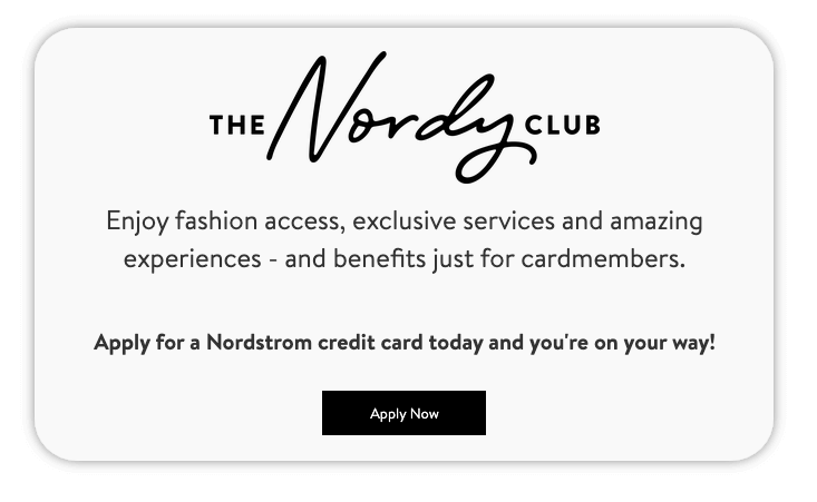 Nordstrom sales promotion ideas: The Nordy club has a credit card offer for loyal customers