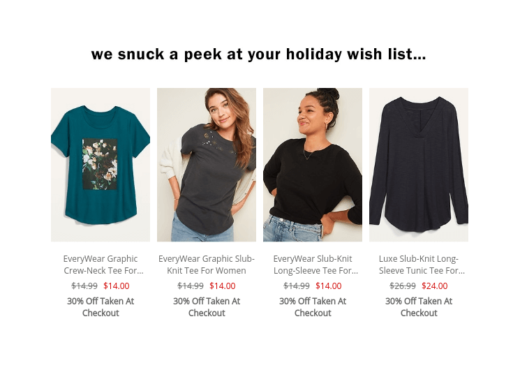 photo of suggested wish list from Old Navy based on customer's page views and abandoned cart for ecommerce personalization